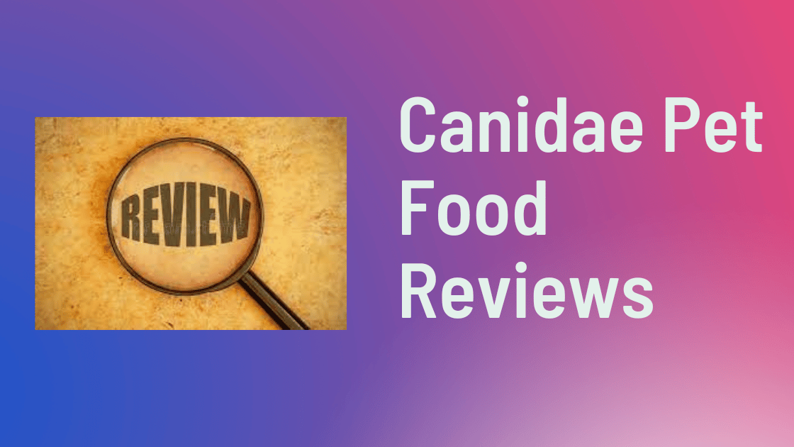 Canidae-Pet-Food-Reviews