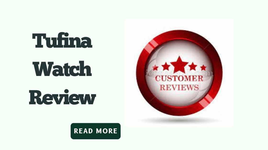 Tufina-Watch-Review